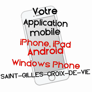 application mobile à SAINT-GILLES-CROIX-DE-VIE / VENDéE