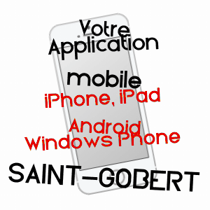 application mobile à SAINT-GOBERT / AISNE