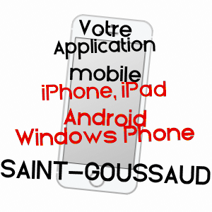 application mobile à SAINT-GOUSSAUD / CREUSE