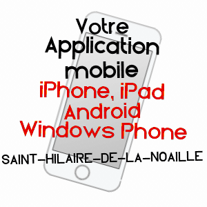 application mobile à SAINT-HILAIRE-DE-LA-NOAILLE / GIRONDE