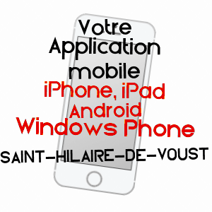 application mobile à SAINT-HILAIRE-DE-VOUST / VENDéE