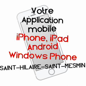 application mobile à SAINT-HILAIRE-SAINT-MESMIN / LOIRET