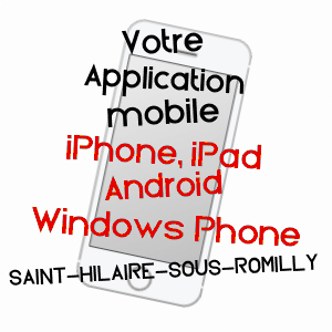 application mobile à SAINT-HILAIRE-SOUS-ROMILLY / AUBE