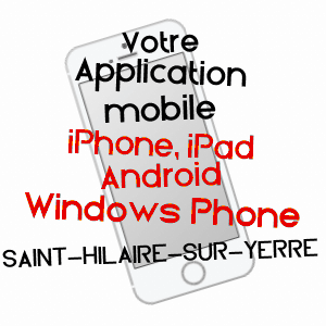 application mobile à SAINT-HILAIRE-SUR-YERRE / EURE-ET-LOIR