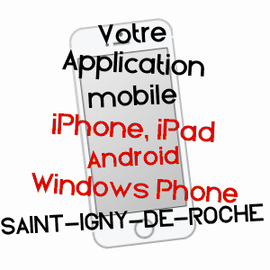 application mobile à SAINT-IGNY-DE-ROCHE / SAôNE-ET-LOIRE