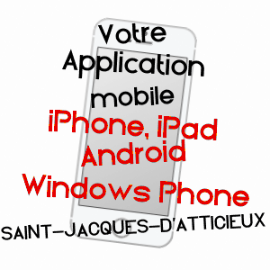 application mobile à SAINT-JACQUES-D'ATTICIEUX / ARDèCHE
