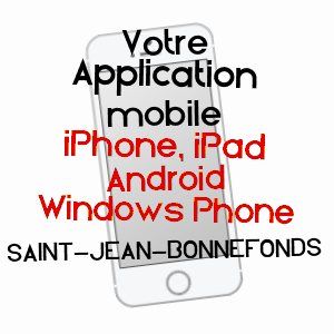 application mobile à SAINT-JEAN-BONNEFONDS / LOIRE