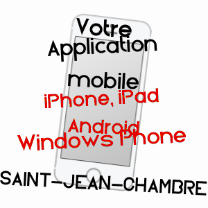 application mobile à SAINT-JEAN-CHAMBRE / ARDèCHE