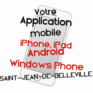 application mobile à SAINT-JEAN-DE-BELLEVILLE / SAVOIE