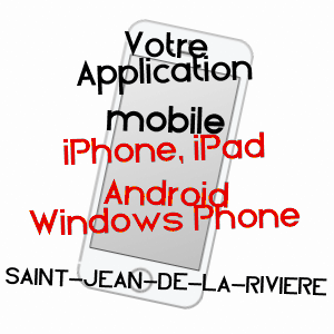 application mobile à SAINT-JEAN-DE-LA-RIVIèRE / MANCHE