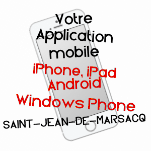 application mobile à SAINT-JEAN-DE-MARSACQ / LANDES