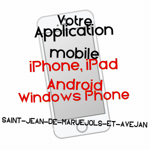 application mobile à SAINT-JEAN-DE-MARUéJOLS-ET-AVéJAN / GARD