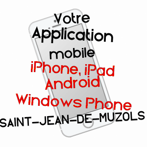 application mobile à SAINT-JEAN-DE-MUZOLS / ARDèCHE