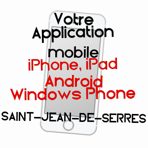 application mobile à SAINT-JEAN-DE-SERRES / GARD
