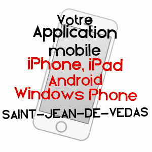 application mobile à SAINT-JEAN-DE-VéDAS / HéRAULT