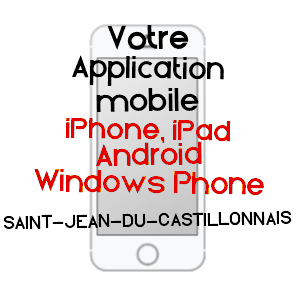 application mobile à SAINT-JEAN-DU-CASTILLONNAIS / ARIèGE