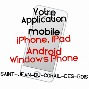 application mobile à SAINT-JEAN-DU-CORAIL-DES-BOIS / MANCHE