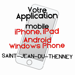 application mobile à SAINT-JEAN-DU-THENNEY / EURE