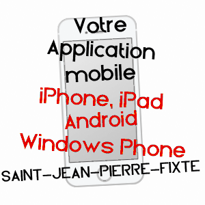 application mobile à SAINT-JEAN-PIERRE-FIXTE / EURE-ET-LOIR
