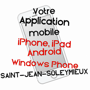 application mobile à SAINT-JEAN-SOLEYMIEUX / LOIRE