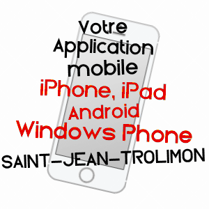 application mobile à SAINT-JEAN-TROLIMON / FINISTèRE