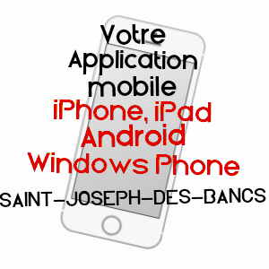 application mobile à SAINT-JOSEPH-DES-BANCS / ARDèCHE