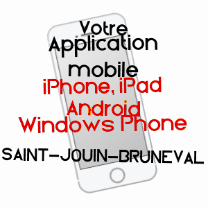 application mobile à SAINT-JOUIN-BRUNEVAL / SEINE-MARITIME
