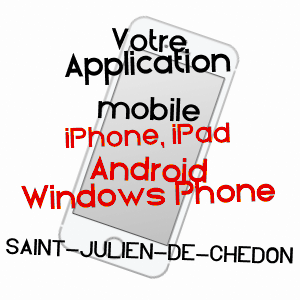 application mobile à SAINT-JULIEN-DE-CHéDON / LOIR-ET-CHER