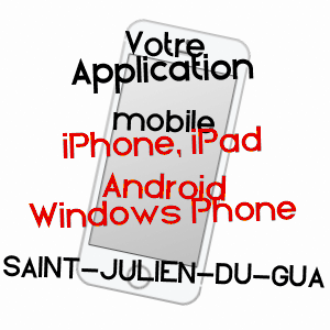 application mobile à SAINT-JULIEN-DU-GUA / ARDèCHE