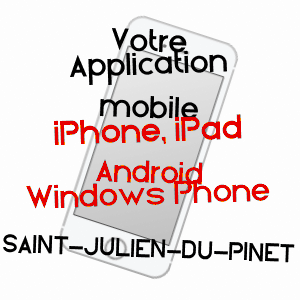 application mobile à SAINT-JULIEN-DU-PINET / HAUTE-LOIRE