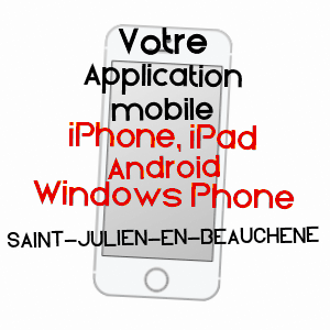 application mobile à SAINT-JULIEN-EN-BEAUCHêNE / HAUTES-ALPES