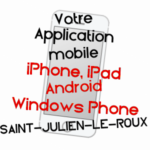 application mobile à SAINT-JULIEN-LE-ROUX / ARDèCHE