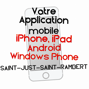 application mobile à SAINT-JUST-SAINT-RAMBERT / LOIRE