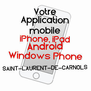 application mobile à SAINT-LAURENT-DE-CARNOLS / GARD