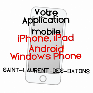 application mobile à SAINT-LAURENT-DES-BâTONS / DORDOGNE