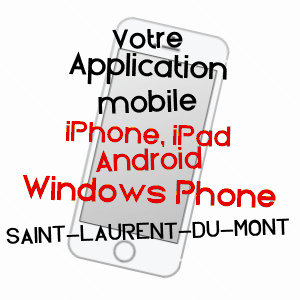 application mobile à SAINT-LAURENT-DU-MONT / CALVADOS