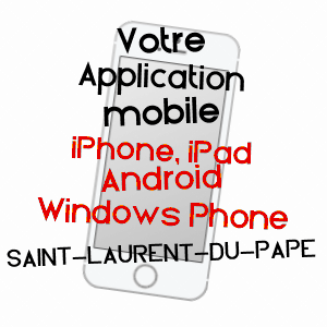 application mobile à SAINT-LAURENT-DU-PAPE / ARDèCHE