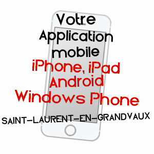 application mobile à SAINT-LAURENT-EN-GRANDVAUX / JURA