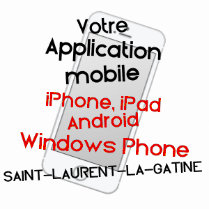application mobile à SAINT-LAURENT-LA-GâTINE / EURE-ET-LOIR
