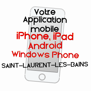 application mobile à SAINT-LAURENT-LES-BAINS / ARDèCHE