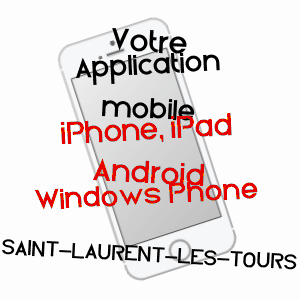 application mobile à SAINT-LAURENT-LES-TOURS / LOT