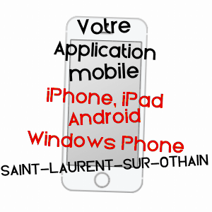 application mobile à SAINT-LAURENT-SUR-OTHAIN / MEUSE