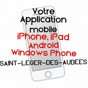 application mobile à SAINT-LéGER-DES-AUBéES / EURE-ET-LOIR