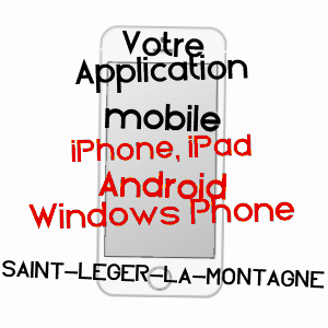 application mobile à SAINT-LéGER-LA-MONTAGNE / HAUTE-VIENNE