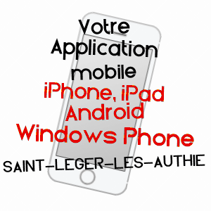 application mobile à SAINT-LéGER-LèS-AUTHIE / SOMME