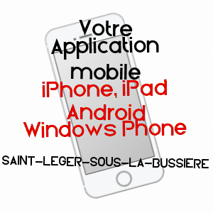 application mobile à SAINT-LéGER-SOUS-LA-BUSSIèRE / SAôNE-ET-LOIRE