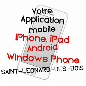 application mobile à SAINT-LéONARD-DES-BOIS / SARTHE