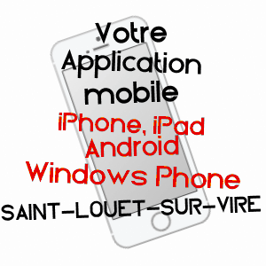 application mobile à SAINT-LOUET-SUR-VIRE / MANCHE