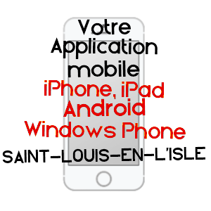 application mobile à SAINT-LOUIS-EN-L'ISLE / DORDOGNE