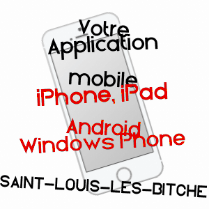 application mobile à SAINT-LOUIS-LèS-BITCHE / MOSELLE